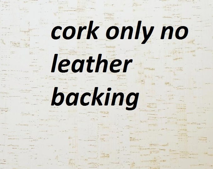 oNLY CoRK 8"x10" NO Leather Backing WHITE BIRCH Read description carefully, Very Thin PeggySueAlso® E5610-05C