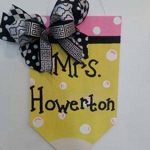 Personalized Pencil Door Hanger: Teacher Appreciation Gift