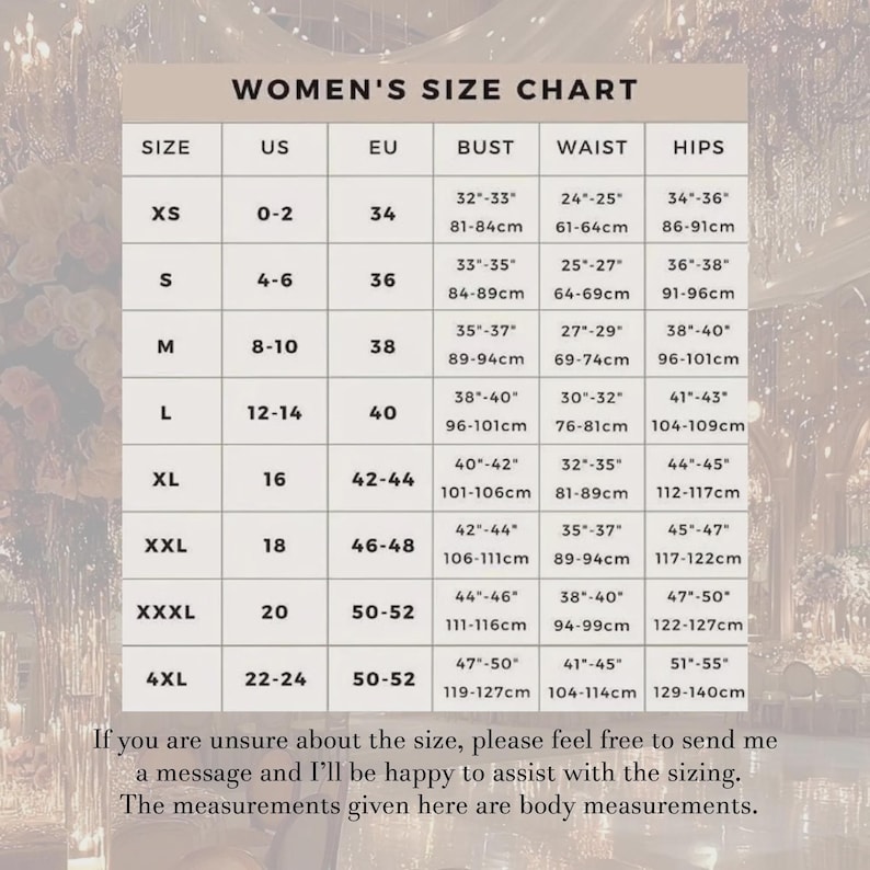 May include: A size chart table with columns for size, US, EU, bust, waist, and hips, listing measurements from XS to 4XL in inches and centimetres. The text reads: Women's Size Chart. If you are unsure about the size, please feel free to send me a message and I'll be happy to assist with the sizing. The measurements given here are body measurements.