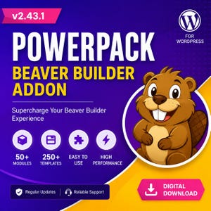 May include: A digital product graphic for PowerPack Beaver Builder Addon v2.43.1 for WordPress. The purple and yellow design features a cartoon beaver, text listing 50+ modules and 250+ templates, and a pink button labeled Digital Download.