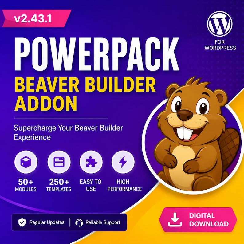 May include: A digital product graphic for PowerPack Beaver Builder Addon v2.43.1 for WordPress. The purple and yellow design features a cartoon beaver, text listing 50+ modules and 250+ templates, and a pink button labeled Digital Download.