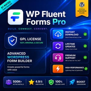 May include: A digital graphic for WP Fluent Forms Pro, an advanced WordPress form builder. The blue-themed layout features icons for instant download, lifetime updates, premium support, and high performance, alongside stats like 500K+ active installs.