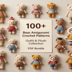 以下が含まれることがあります： 様々な衣装を着た、かぎ針編みのクマのあみぐるみコレクション。オーバーオール、ストライプのシャツ、冬の服装など。画像には「100+ Bear Amigurumi Crochet Patterns Outfit & Plush Collection PDF Bundle」と書かれたサインが含まれています。