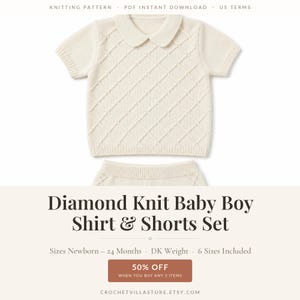 May include: A cream-colored short-sleeve knit shirt and shorts set featuring a textured diamond pattern and a rounded collar. The text reads: Knitting Pattern, PDF Instant Download, US Terms, Diamond Knit Baby Boy Shirt & Shorts Set.