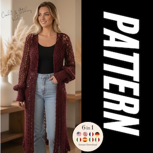 May include: A burgundy crochet cardigan with long sleeves and a long length. The cardigan has an open weave design and is worn over a black top and blue jeans. The image includes the text "Crochet & Stitching Ville" and "PATTERN".