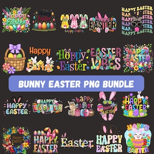May include: A collection of colorful Easter-themed PNG graphics. Designs include Easter eggs, bunnies, floral arrangements, and text such as "Happy Easter" and "Easter Vibes". The phrase "Bunny Easter PNG Bundle" is also present.