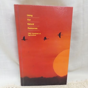 Vintage Nutzung unserer natürlichen Ressourcen 1983 Jahrbuch der Landwirtschaft Buch