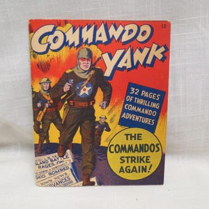 May include: Vintage comic book cover titled "Commando Yank" with a red, yellow, and blue color scheme. The cover features a running soldier with a star emblem, and the text "32 Pages of Thrilling Commando Adventures."