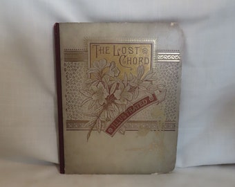 Antique Poetry Book The Lost Chord Lithograph Copper Plate Engravings Illustrations Gold Gilt Pages Aesthetic Period Book Victorian Book