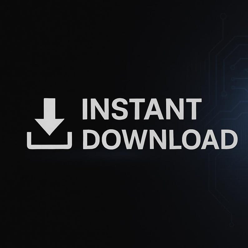 May include: A black background with white text reading "INSTANT DOWNLOAD" and a download icon. The image is a clear indication of a digital product or service available immediately.
