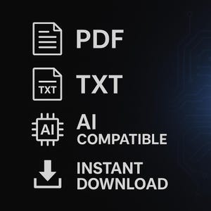 May include: White icons and text on a black background. The text includes "PDF", "TXT", "AI COMPATIBLE", and "INSTANT DOWNLOAD". The icons represent file types and a download symbol.
