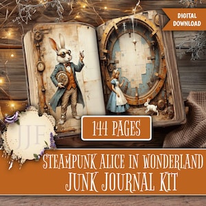 May include: Steampunk-themed junk journal kit featuring illustrations of the White Rabbit, Alice, and a clock. The journal includes 144 pages and is a digital download. The cover has an orange banner with the text "Steampunk Alice in Wonderland Junk Journal Kit."