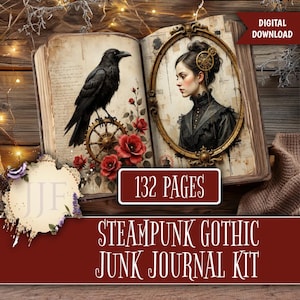 May include: Steampunk Gothic Junk Journal Kit with 132 pages. The open book features a raven perched on a gear, red roses, and a portrait of a woman in a gold frame. Digital download.