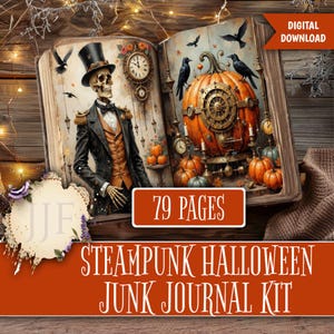 Könnte beinhalten: Ein aufgeschlagenes Buch mit Illustrationen eines Skeletts im Zylinder und Anzug auf der linken Seite und einem großen Kürbis mit mechanischen Zahnrädern auf der rechten Seite. Der Text 79 PAGES und STEAM PUNK HALLOWEEN JUNK JOURNAL KIT ist sichtbar.