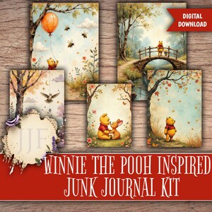 May include: A collection of Winnie the Pooh-inspired junk journal pages. The illustrations feature Pooh Bear in various scenes, including holding a balloon, on a bridge, and with Piglet. The text "DIGITAL DOWNLOAD" is visible in the upper right corner.