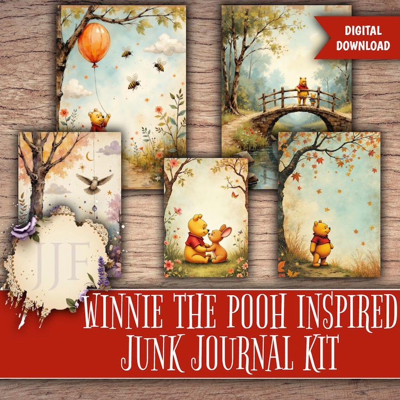 May include: A collection of Winnie the Pooh-inspired junk journal pages. The illustrations feature Pooh Bear in various scenes, including holding a balloon, on a bridge, and with Piglet. The text "DIGITAL DOWNLOAD" is visible in the upper right corner.