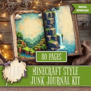 May include: A digital download Minecraft-style junk journal kit. The open book displays colorful illustrations of a Minecraft landscape with waterfalls and pixelated terrain. The cover reads "80 pages" and "Digital Download". The title "Minecraft Style Junk Journal Kit" is also visible.