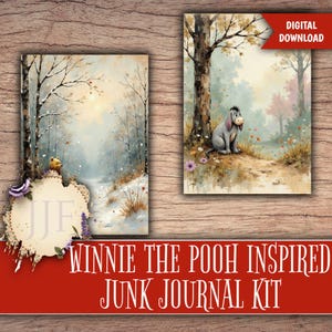 May include: A digital download junk journal kit inspired by Winnie the Pooh. The kit includes two watercolor illustrations: one of a snowy forest scene and another of Eeyore sitting by a tree. The text "DIGITAL DOWNLOAD" is in the upper right corner.