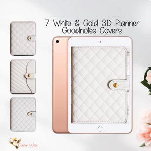 May include: White and gold 3D planner Goodnotes covers. The image shows a tablet with a white quilted cover and gold clasp. Three additional white covers with different textures are displayed. The text reads "7 White & Gold 3D Planner Goodnotes Covers."