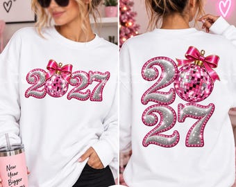 Happy New Year 2027 PNG, Pink Disco Ball Sweatshirt, Front & Back Shirt Design Bundle, New Year 2027 Clipart, Digital Download