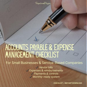 May include: Image of a checklist titled "ACCOUNTS PAYABLE & EXPENSE MANAGEMENT CHECKLIST" for small businesses. A hand holding a pen is checking a box. The checklist includes vendor bills, expenses, reimbursements, payments, controls, and a monthly-ready system.