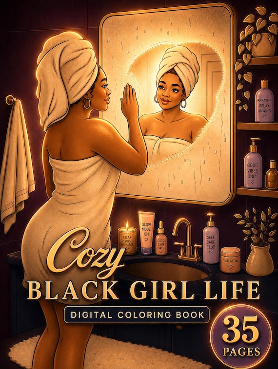 Cozy Black Girl Coloring Book 35 Pages Self Care Relaxing Scenes Adult
