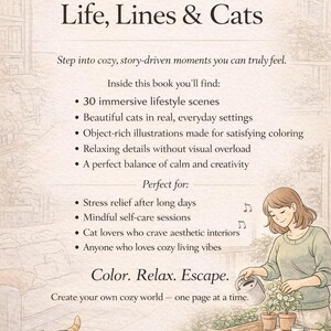 cozy cat coloring book cover, why you’ll love life lines and cats, adult coloring book printable, cozy lifestyle coloring book, cat lover coloring book, aesthetic cozy home scenes, relaxing coloring pages for adults, stress relief coloring book, mindfulness coloring pages, cozy interior illustrations, hygge lifestyle coloring book, digital download coloring book, 30 coloring pages, cozy cat life coloring book, relaxing creative hobby gift