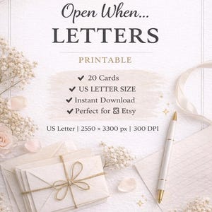 May include: A printable design with the text "Open When... LETTERS". The design includes a stack of envelopes tied with twine, a pen, and floral accents. The design includes the text "20 Cards", "US LETTER SIZE", and "Instant Download".