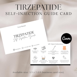 May include: A white rectangular Tirzepatide self-injection guide card measuring 3.5 by 2 inches. The front features the text Tirzepatide Self-Injection Guide and contact icons. The back displays illustrated self-injection instructions.