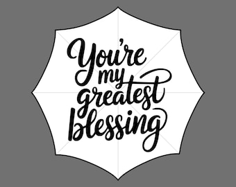 Du är min största välsignelse kalligrafi paraply – meningsfull gåva romantiskt tacksamhetsmeddelande