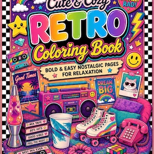 May include: A colorful illustration of a retro coloring book with the title "Cute & Cozy RETRO Coloring Book." The image features a boombox, roller skates, a lava lamp, and a telephone, all in vibrant colors. The text includes "Bold & Easy Nostalgic Pages for Relaxation."