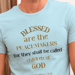 Blessed Are the Peacemakers scripture tee | Beatitudes Matthew 5:9 Bible verse | Comfort Colors Christian Peacemakers tee