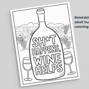 relatable adult humor coloring page sarcastic quote printable coloring sheet wine humor