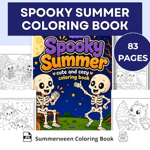 May include: A Spooky Summer coloring book with 83 pages featuring illustrations of skeletons, ghosts, bats, and dragons. The cover displays the text Spooky Summer cute and cozy coloring book with two skeletons in a night scene with a moon and stars.
