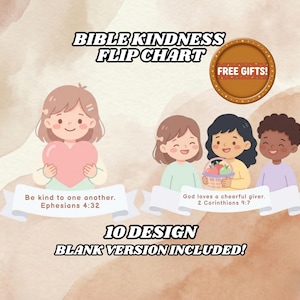 Peut inclure: Un Bible Kindness Flip Chart illustré avec des enfants tenant des cœurs et des paniers. Le texte indique BIBLE KINDNESS FLIP CHART, FREE GIFTS!, Be kind to one another. Ephesians 4:32, God loves a cheerful giver. 2 Corinthians 9:7, et 10 DESIGN BLANK VERSION INCLUDED!