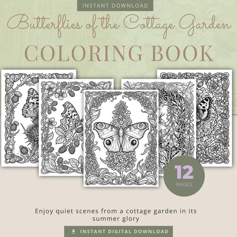 Op de afbeelding: Een verzameling zwart-wit kleurboekpagina's met gedetailleerde illustraties van vlinders en bloemmotieven. De titel "Butterflies of the Cottage Garden" staat boven de pagina's, met de tekst "COLORING BOOK" eronder. De afbeelding bevat de tekst "12 PAGES".