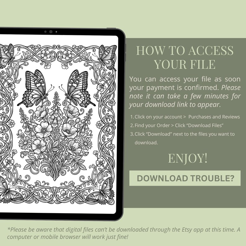 Op de afbeelding: Een digitale download weergegeven op een tablet, met een zwart-wit bloemen- en vlinderontwerp. De afbeelding bevat instructies over hoe toegang te krijgen tot het bestand en een opmerking over het downloaden. Het ontwerp is geschikt voor kleur- of digitale kunstprojecten.