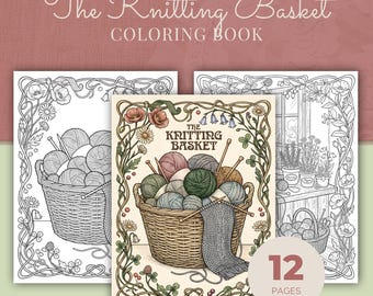 Cottagecore Malbuch, Strickkorb, 12 Jugendstil druckbare Erwachsene Malseiten PDF