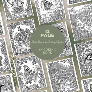 Op de afbeelding: Een kleurboek van 12 pagina's getiteld "Butterflies of the Cottage Garden". De omslag heeft een cirkelvormig ontwerp met de tekst. Het boek bevat gedetailleerde zwart-wit illustraties van vlinders, bloemen en tuintafereel.
