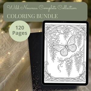 Peut inclure: Une collection de coloriage num&eacute;rique affich&eacute;e sur une tablette, avec un papillon noir et blanc et un motif floral. Le texte "Wild Nouveau Complete Collection COLORING BUNDLE" et "120 Pages" sont &eacute;galement visibles.