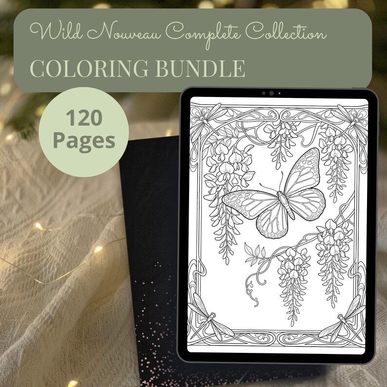 Peut inclure: Une collection de coloriage num&eacute;rique affich&eacute;e sur une tablette, avec un papillon noir et blanc et un motif floral. Le texte "Wild Nouveau Complete Collection COLORING BUNDLE" et "120 Pages" sont &eacute;galement visibles.
