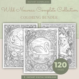 Peut inclure: Ensemble de trois pages de coloriage en noir et blanc avec des motifs Art Nouveau. Les pages pr&eacute;sentent des illustrations d'un cygne, d'un lion et d'une panth&egrave;re. Le texte indique "Wild Nouveau Complete Collection Coloring Bundle" et "120 Pages."