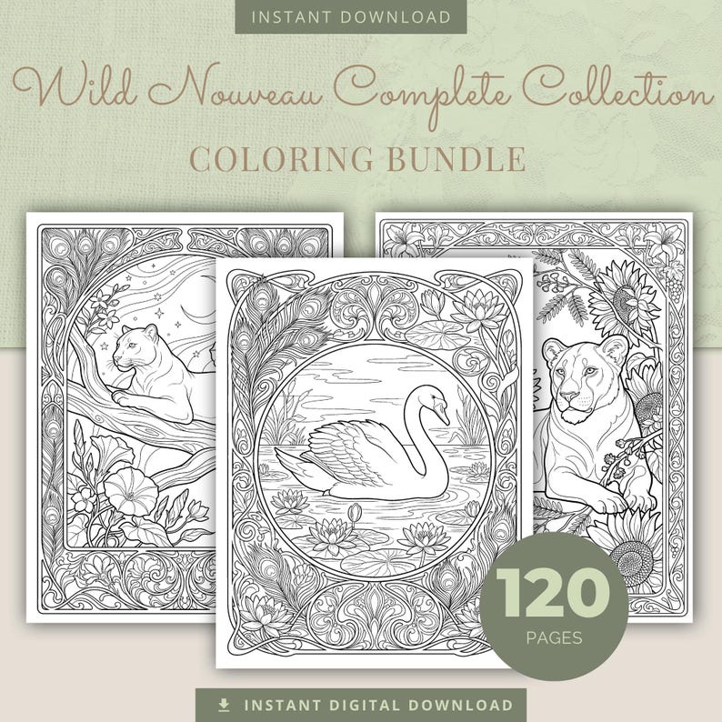 Peut inclure: Ensemble de trois pages de coloriage en noir et blanc avec des motifs Art Nouveau. Les pages pr&eacute;sentent des illustrations d'un cygne, d'un lion et d'une panth&egrave;re. Le texte indique "Wild Nouveau Complete Collection Coloring Bundle" et "120 Pages."