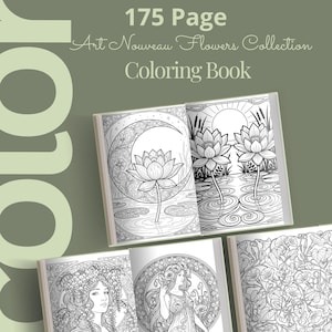 May include: A 175-page coloring book featuring Art Nouveau flower designs. The open pages display intricate black and white illustrations of flowers, moons, and suns. The cover and pages are visible, showcasing the detailed artwork.