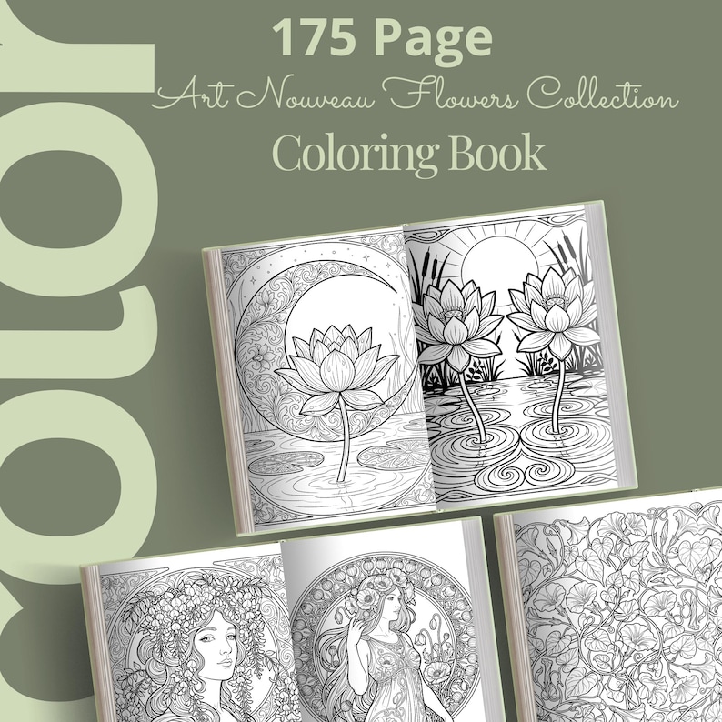 May include: A 175-page coloring book featuring Art Nouveau flower designs. The open pages display intricate black and white illustrations of flowers, moons, and suns. The cover and pages are visible, showcasing the detailed artwork.