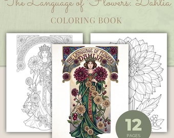 Dahlia Coloring Book, 12 Art Nouveau Language of Flowers Printable Adult Coloring Pages PDF