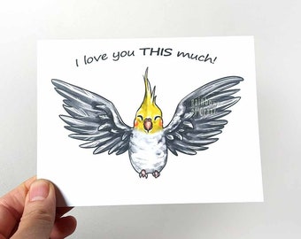 SALE: Cockatiel Card, I Love You THIS Much, For Bird Lover, Pet Owner, Valentine's Day, For Kids