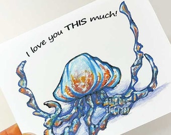 SALE: Jellyfish Card / I Love You This Much, Anniversary Card, Valentines Day, Jelly Fish Lovers, Blank Greeting Card, Funny Animal Card