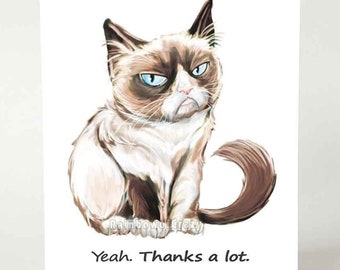 Grumpy Cat Card, Thank you, Sarcastic Greeting, Meme Notecard, Funny Note Card, Thanks A Lot, Pet Art, Gratitude