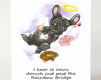 Pet Condolence Card, Sympathy Card, French Bulldog, Dog Loss, Frenchie Art, Funny Card, Donut Card, Blank Card, I'm Sorry, Rainbow Bridge